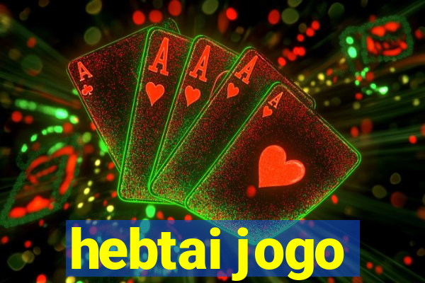 hebtai jogo